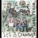 LOS TRES CERDITOS Y EL LOBO FEROZ