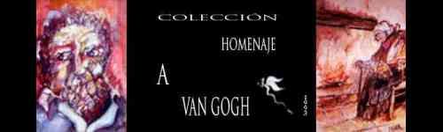 COLECCION HOMENAJE A VAN GOGH SEGOVIA 1993 Y 1995